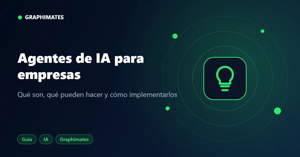 Portada: Agentes de IA para empresas: qué son, qué pueden hacer y cómo implementarlos