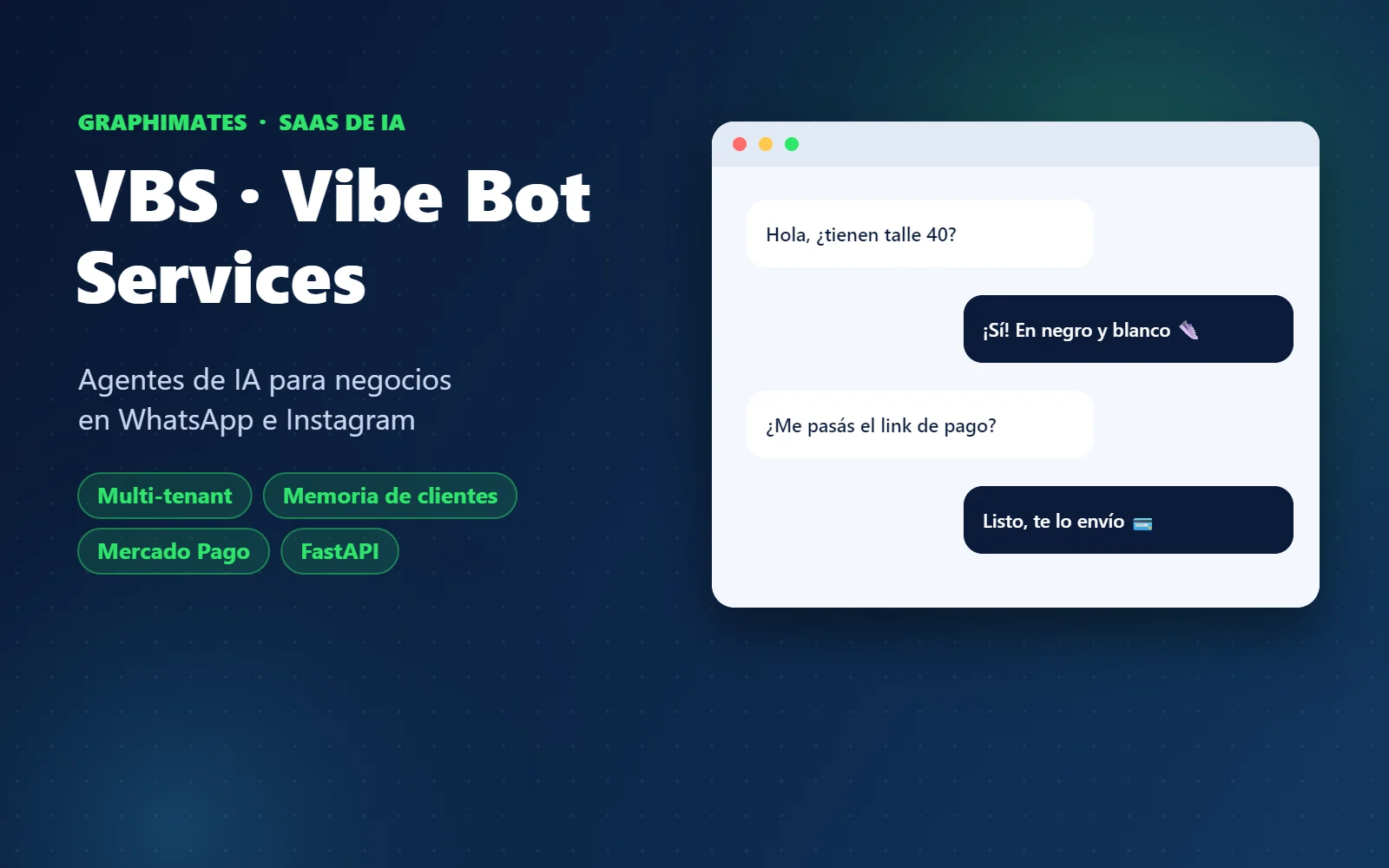 VBS · Vibe Bot Services, desarrollo de Graphimates