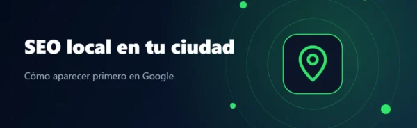 Portada: SEO local para aparecer en Google en tu ciudad