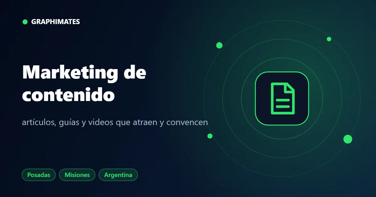 Marketing de contenido - servicio de Graphimates en Posadas, Misiones
