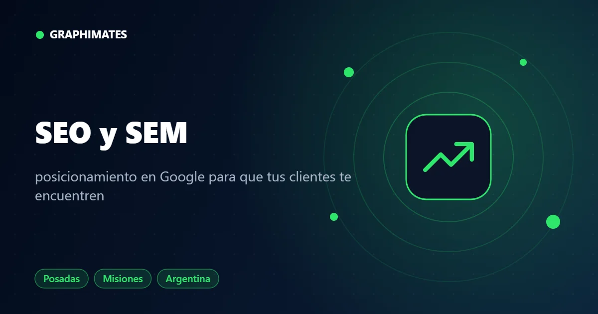 SEO y marketing - servicio de Graphimates en Posadas, Misiones